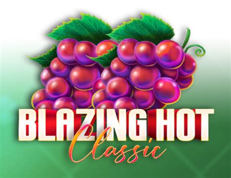 Blazing Hot Classic Betano