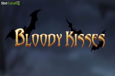 Bloody Kisses Slot Gratis