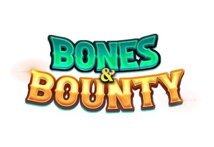 Bones Bounty Bwin