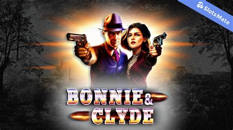 Bonnie E Clyde Slots You Tube