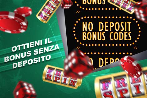 Bonus De Casino Senza Deposito Gratis