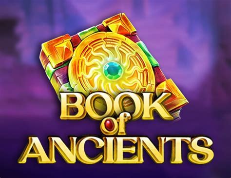 Book Of Ancients Slot Gratis
