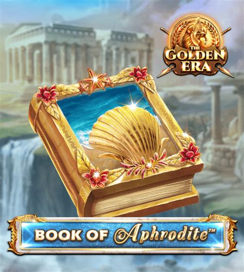 Book Of Aphrodite The Golden Era Betano