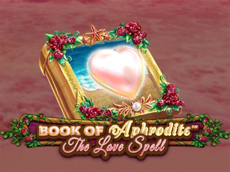 Book Of Aphrodite The Love Spell Parimatch