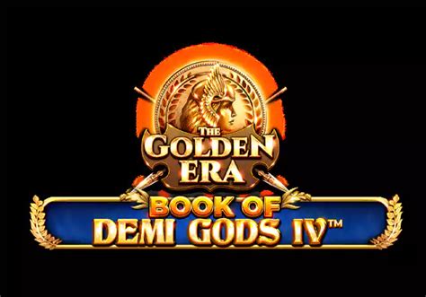 Book Of Demi Gods Iii The Golden Era Bwin