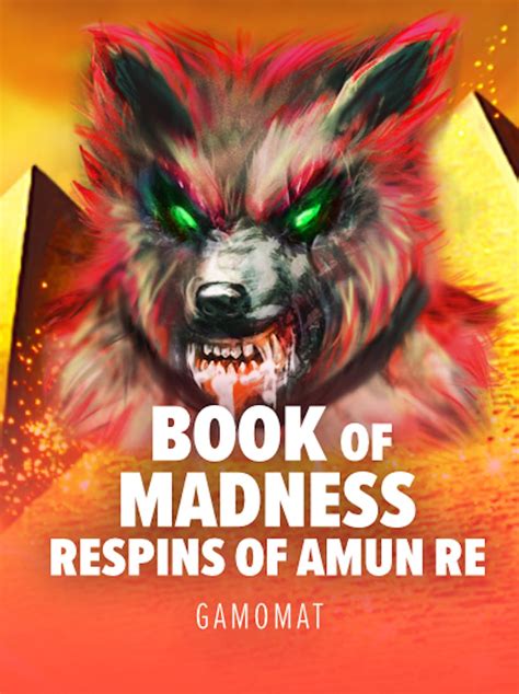 Book Of Madness Respins Of Amun Re Sportingbet