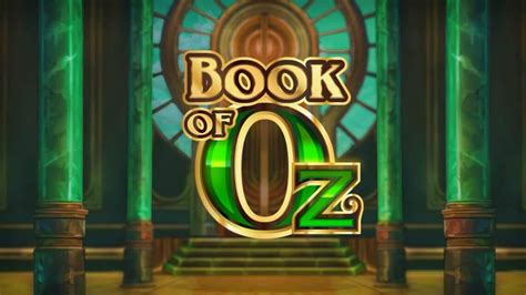 Book Of Oz Slot - Play Online