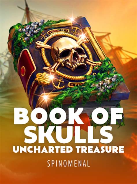 Book Of Skulls Uncharted Treasure Blaze