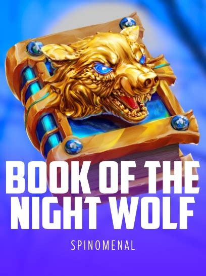 Book Of The Night Wolf 1xbet