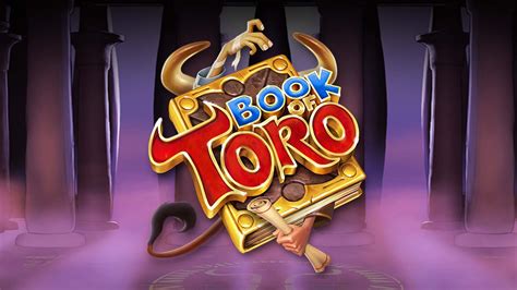 Book Of Toro Slot Gratis