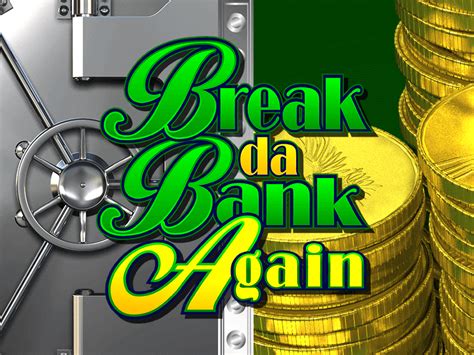 Break Da Bank Again Respin Blaze