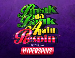 Break Da Bank Again Respin Review 2024