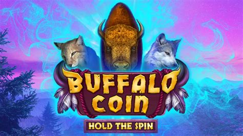 Buffalo Coin Hold The Spin Bet365