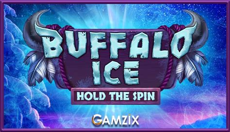 Buffalo Ice Hold The Spin Bwin