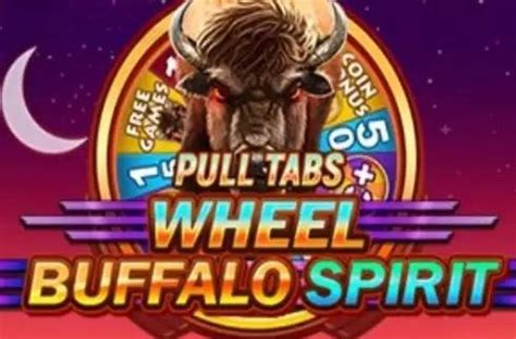 Buffalo Spirit Wheel Pull Tabs Parimatch