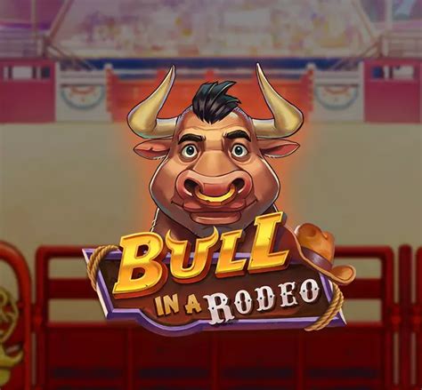Bull In A Rodeo Slot Gratis