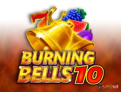 Burning Bells 10 Betway