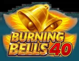 Burning Bells 40 Bodog