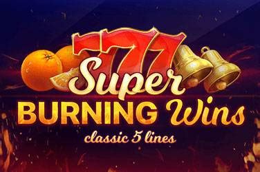 Burning Wins Classic 5 Lines Slot - Play Online