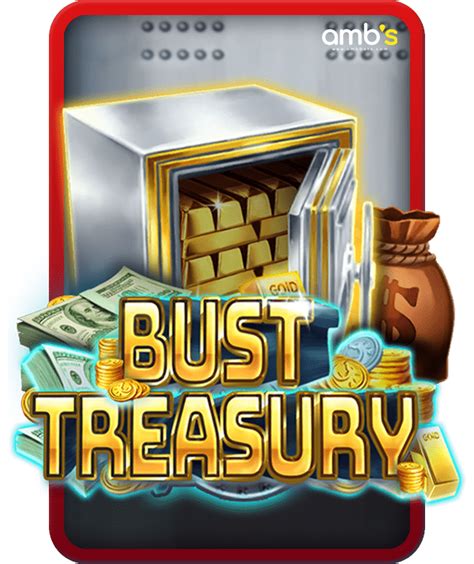 Bust Treasury Bet365