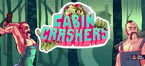 Cabin Crashers Bodog