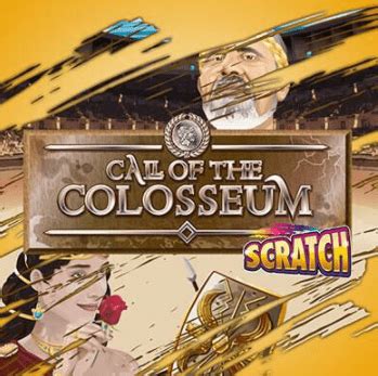 Call Of The Colosseum Scratch Betway