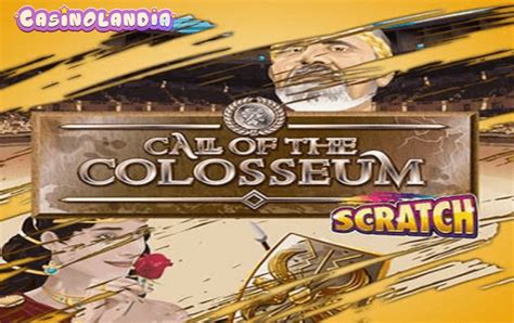 Call Of The Colosseum Scratch Brabet