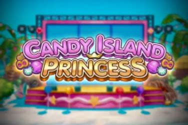 Candy Island Princess Betfair