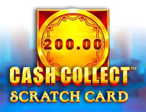Cash Collect Scratch Card Blaze