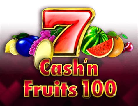 Cash N Fruits 100 Brabet