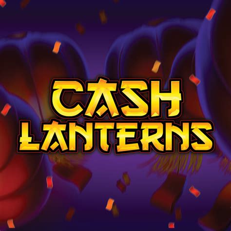 Cash O Lanterns Betano