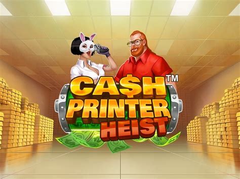 Cash Printer Heist Betsul