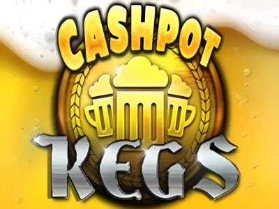 Cashpot Kegs Blaze