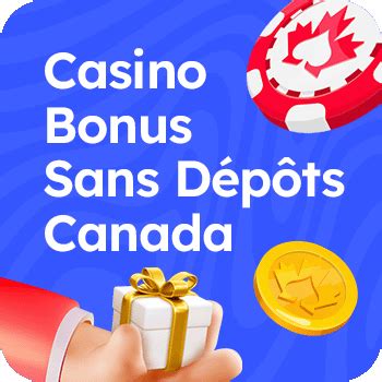 Casino En Ligne Bonus Sans Deposito Canada