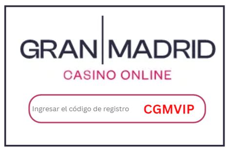 Casino Gran Madrid Online Codigo Promocional