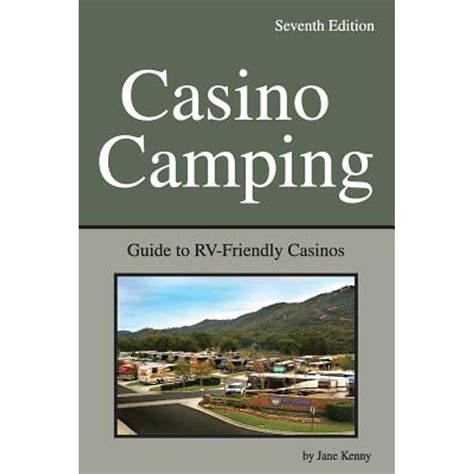 Casino Guia De Campismo Para Rv Friendly Casinos