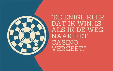 Casino Uitspraken