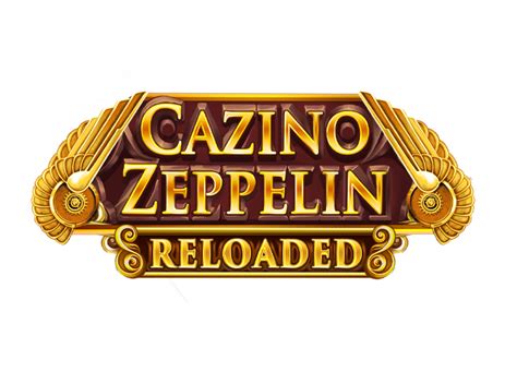 Cazino Zeppelin Reloaded Netbet
