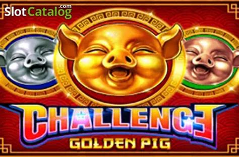 Challenge%E3%83%Bbgolden Pig Brabet