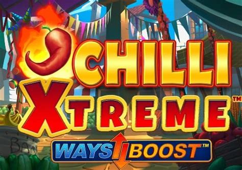 Chilli Xtreme Review 2024