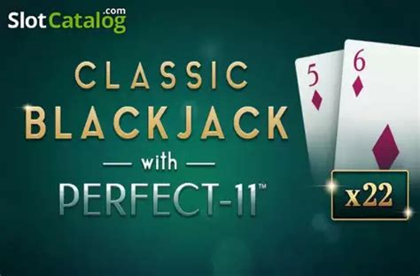 Classic Blackjack With Perfect 11 Bet365