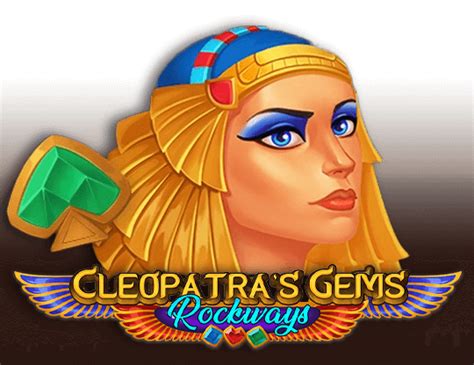 Cleopatras Gems Rockways Betano