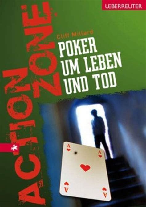 Cliff Millard De Poker A Um Leben Und Tod Zusammenfassung