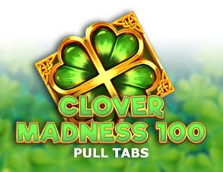 Clover Madness 100 Pull Tabs Blaze