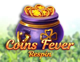 Coins Fever Respins Blaze