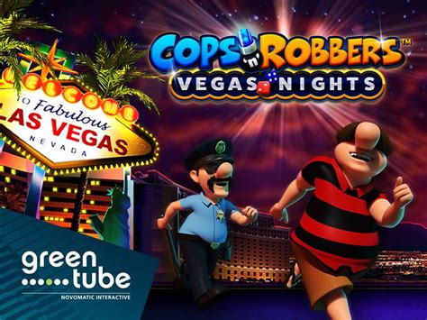 Cops N Robbers Vegas Nights Betano