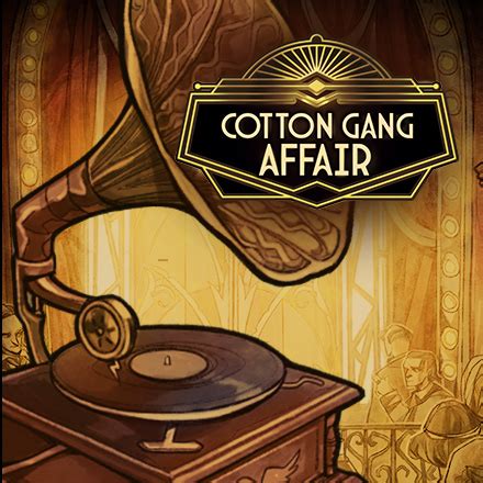 Cotton Gang Affair Betano