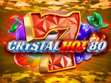 Crystal Hot 80 Betano