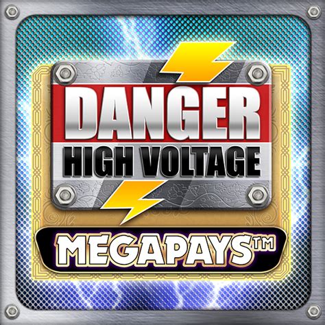 Danger High Voltage Megapays Brabet