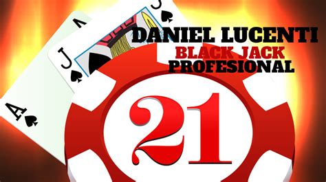 Daniel Lucenti De Blackjack